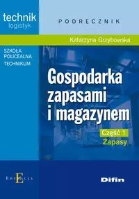 Gospodarka zapasami i magazynem. Podręcznik Gospodarka zapasami i magazynem. Podręcznik