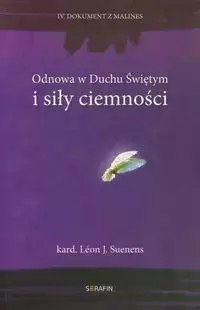 Odnowa w Duchu Świętym i siły ciemności Odnowa w Duchu Świętym i siły ciemności
