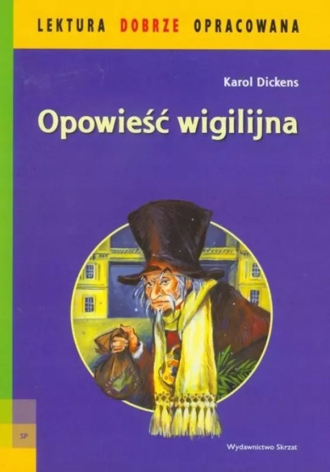 Opowieść wigilijna. Lektura dobrze opracowana Opowieść wigilijna. Lektura dobrze opracowana