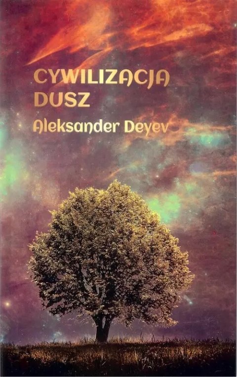 Cywilizacja dusz Cywilizacja dusz