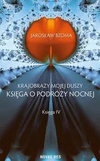 Krajobrazy mojej duszy Księga IV Krajobrazy mojej duszy Księga IV