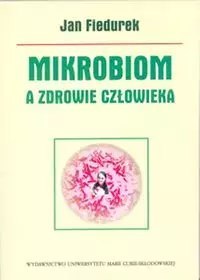 Mikrobiom a zdrowie człowieka