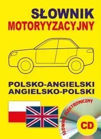 Słownik motoryzacyjny polsko-angielski angielsko-polski + CD (słownik elektroniczny)