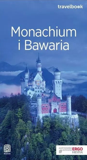 Travelbook. Monachium i Bawaria, wydanie 2 Travelbook. Monachium i Bawaria, wydanie 2