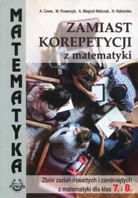 Zamiast korepetycji z matematyki Zamiast korepetycji z matematyki