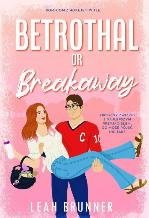 Betrothal or Breakaway