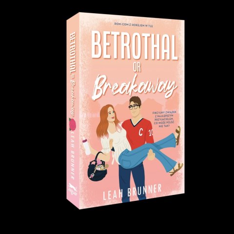 Betrothal or Breakaway
