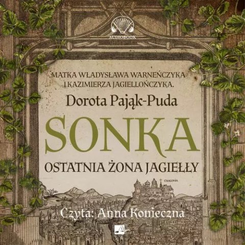 Sonka Ostatnia żona Jagiełły Sonka Ostatnia żona Jagiełły