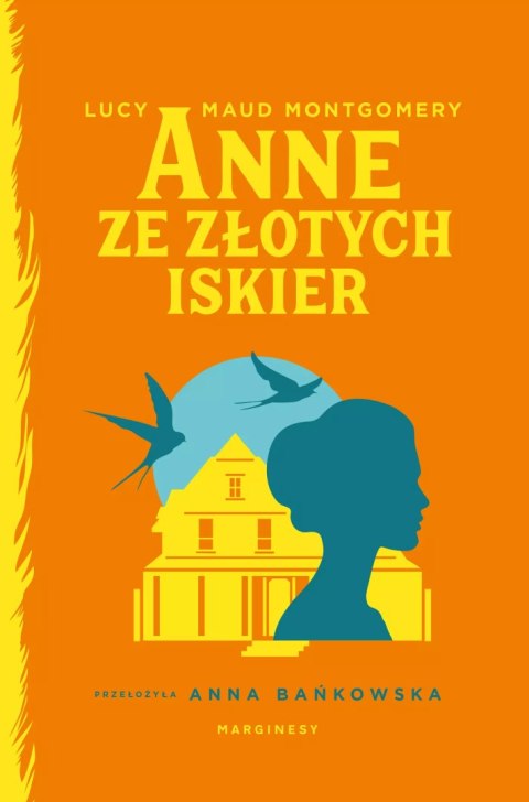 Anne ze Złotych Iskier Anne ze Złotych Iskier