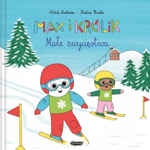 Max i Królik. Małe zwycięstwa Max i Królik. Małe zwycięstwa