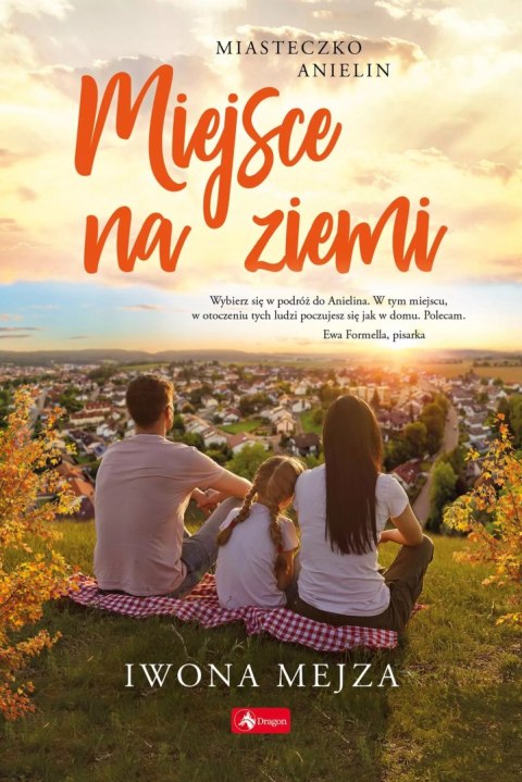 Miasteczko Anielin. Tom 3. Miejsce na ziemi Miasteczko Anielin. Tom 3. Miejsce na ziemi