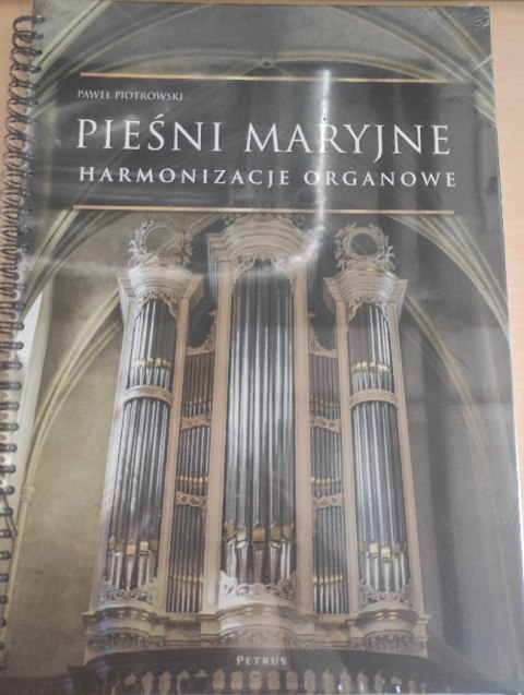 Pieśni maryjne. Harmonizacje organowe - spirala Pieśni maryjne. Harmonizacje organowe - spirala
