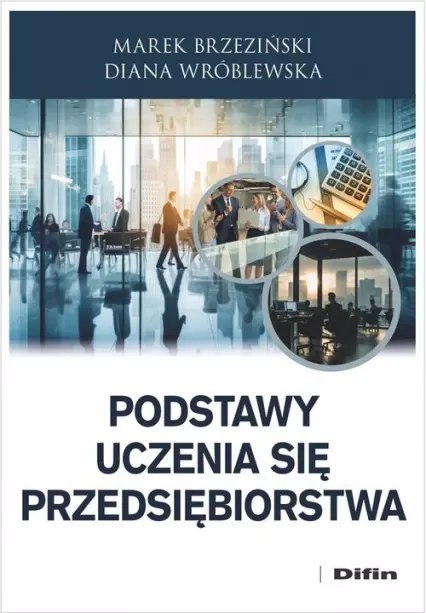 Podstawy uczenia się przedsiębiorstwa Podstawy uczenia się przedsiębiorstwa
