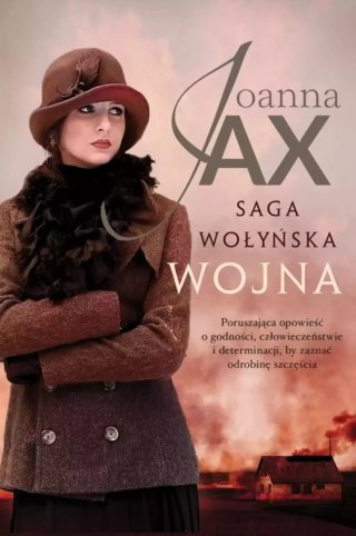Saga wołyńska. Tom 2. Wojna