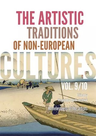 The Artistic Traditions of Non-European Cultures. Vol. 9/10