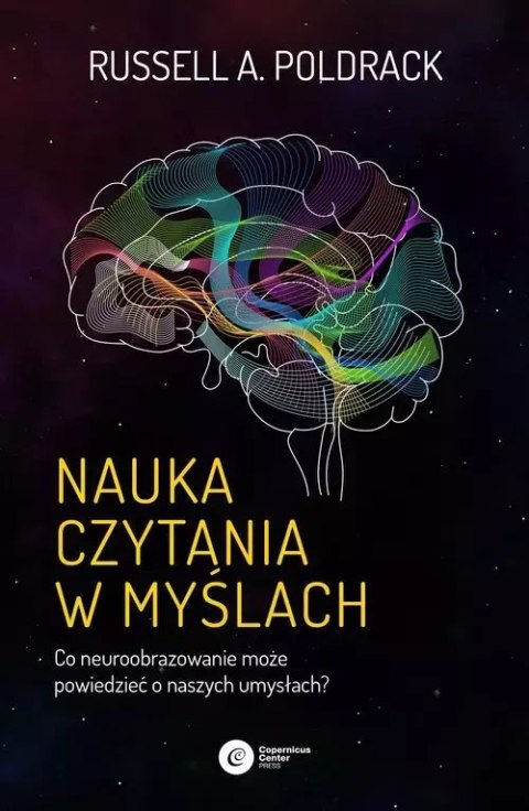 Nauka czytania w myślach. Co neuroobrazowanie może powiedzieć o naszych umysłach?