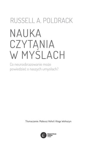 Nauka czytania w myślach. Co neuroobrazowanie może powiedzieć o naszych umysłach?