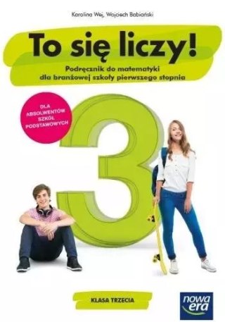To się liczy! 3. Matematyka. Podręcznik dla branżowej szkoły pierwszego stopnia