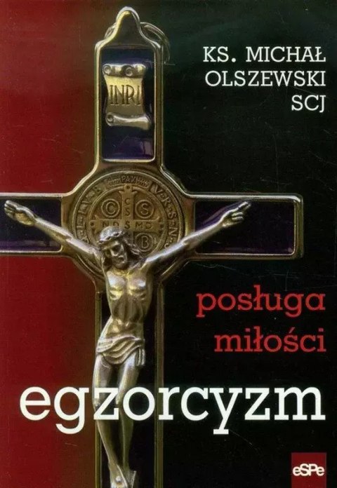 Egzorcyzm. Posługa miłości Egzorcyzm. Posługa miłości