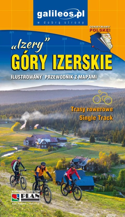 Góry Izerskie. Ilustrowany przewodnik z mapami Góry Izerskie. Ilustrowany przewodnik z mapami