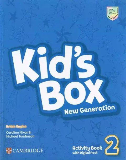 Kid's Box New Generation 2. Activity Book with Digital Pack Kid's Box New Generation 2. Activity Book with Digital Pack