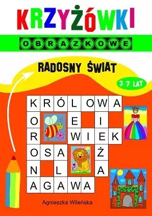 Krzyżówki obrazkowe. Radosny świat, 3-7 lat