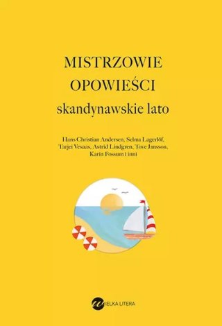 Mistrzowie opowieści. Skandynawskie lato