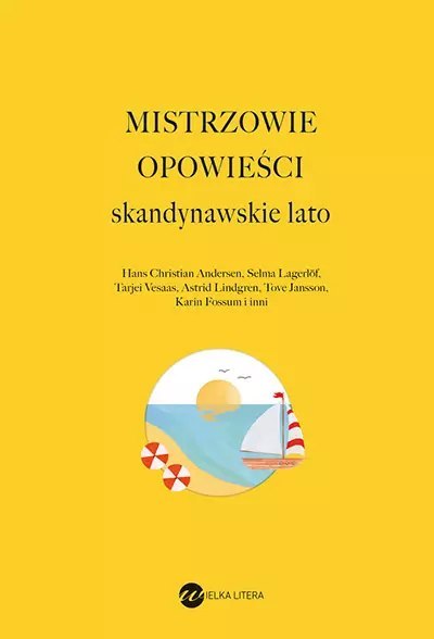 Mistrzowie opowieści. Skandynawskie lato Mistrzowie opowieści. Skandynawskie lato