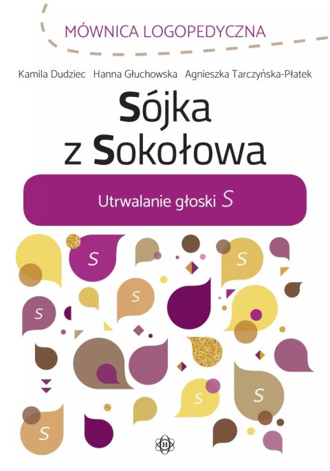 Mównica Logopedyczna. Sójka z Sokołowa. Utrwalanie głoski s Mównica Logopedyczna. Sójka z Sokołowa. Utrwalanie głoski s