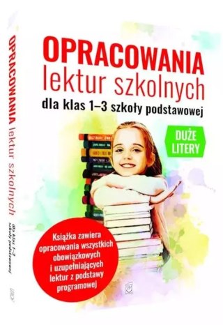 Opracowania lektur szkolnych dla klas 1-3 szkoły podstawowej