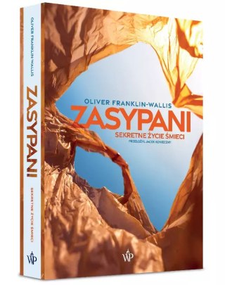 Zasypani. Sekretne życie śmieci