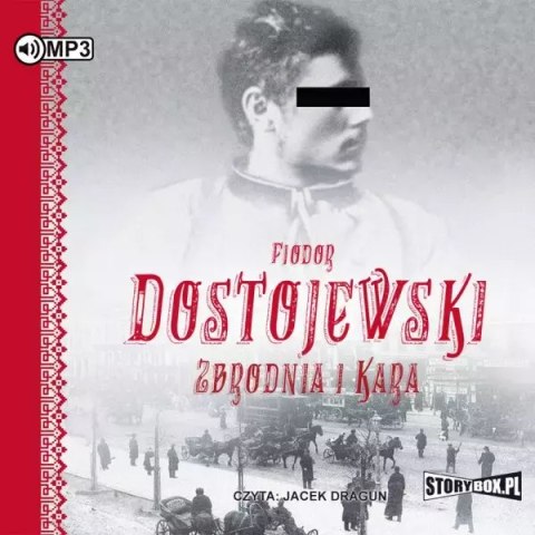 Zbrodnia i kara. Audiobook Zbrodnia i kara. Audiobook