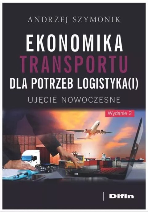 Ekonomika transportu dla potrzeb logistyka(i) Ekonomika transportu dla potrzeb logistyka(i)