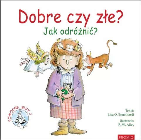 Dobre czy złe? Jak odróżnić? Dobre czy złe? Jak odróżnić?