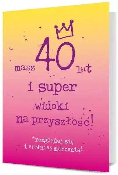 Karnet Urodziny 40 K. B6-1912 Karnet Urodziny 40 K. B6-1912