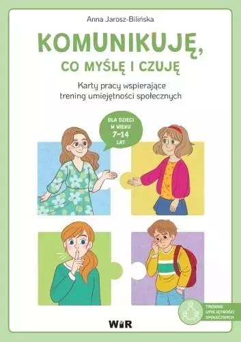 Komunikuję, co myślę i czuję. Karty pracy... Komunikuję, co myślę i czuję. Karty pracy...