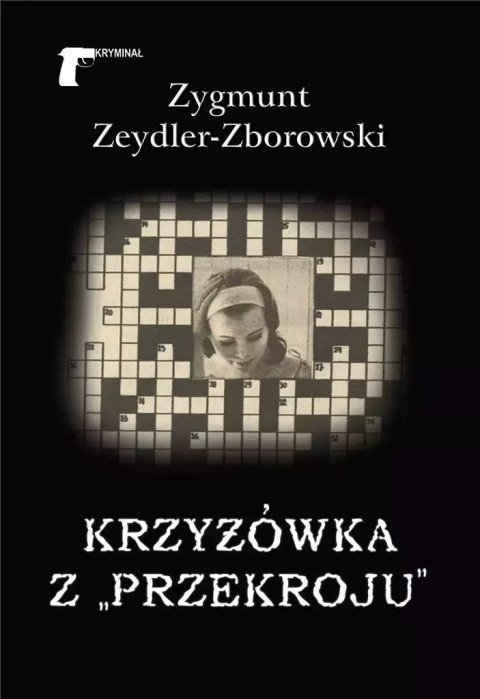 Krzyżówka z "Przekroju" Krzyżówka z "Przekroju"