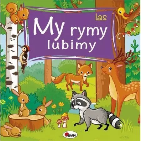 Las. My rymy lubimy wyd. 2024 Las. My rymy lubimy wyd. 2024