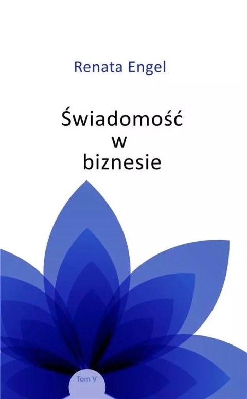 Świadomość w biznesie Świadomość w biznesie