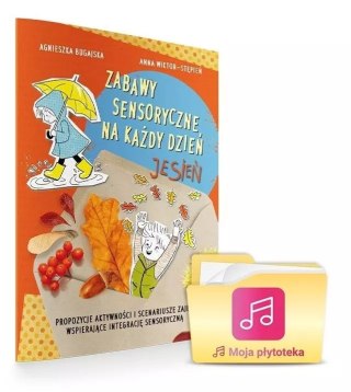 Zabawy sensoryczne na każdy dzień. Jesień + kod