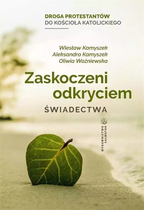 Zaskoczeni odkryciem. Świadectwa Zaskoczeni odkryciem. Świadectwa