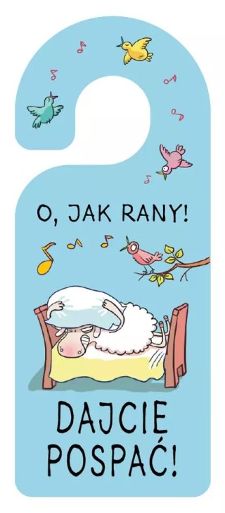 Zawieszka na klamkę, Dajcie pospać