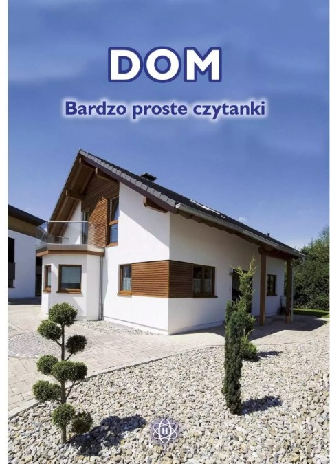 Dom Bardzo proste czytanki Dom Bardzo proste czytanki