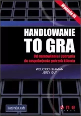 Handlowanie to gra Handlowanie to gra