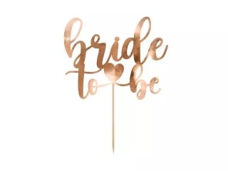 Topper Bride to be różowe złoto 17.5 cm