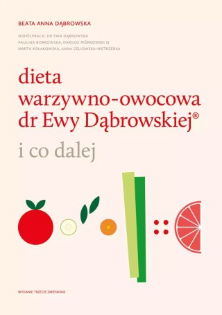 Dieta warzywno-owocowa dr Ewy Dąbrowskiej i co dalej