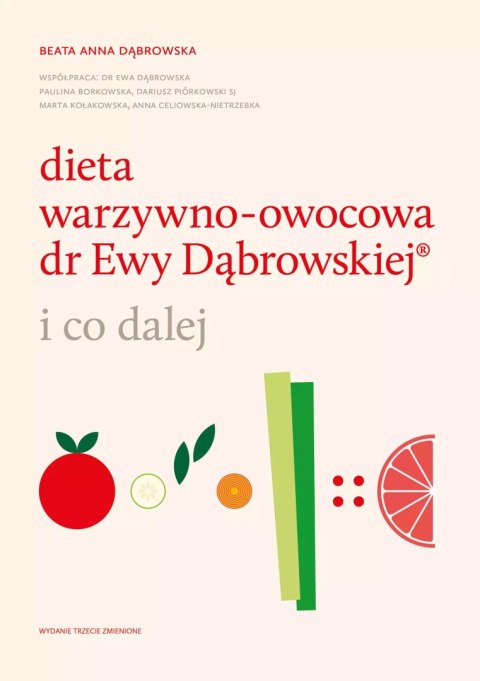 Dieta warzywno-owocowa dr Ewy Dąbrowskiej i co dalej Dieta warzywno-owocowa dr Ewy Dąbrowskiej i co dalej