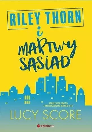 Riley Thorn i martwy sąsiad Riley Thorn i martwy sąsiad