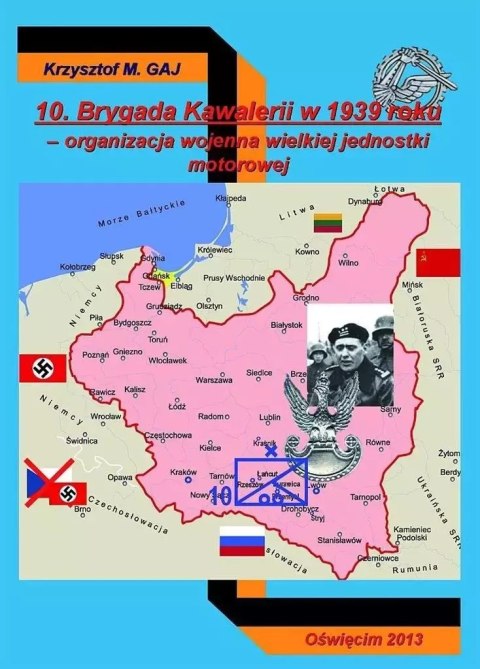 10 Brygada Kawalerii w 1939 roku 10 Brygada Kawalerii w 1939 roku