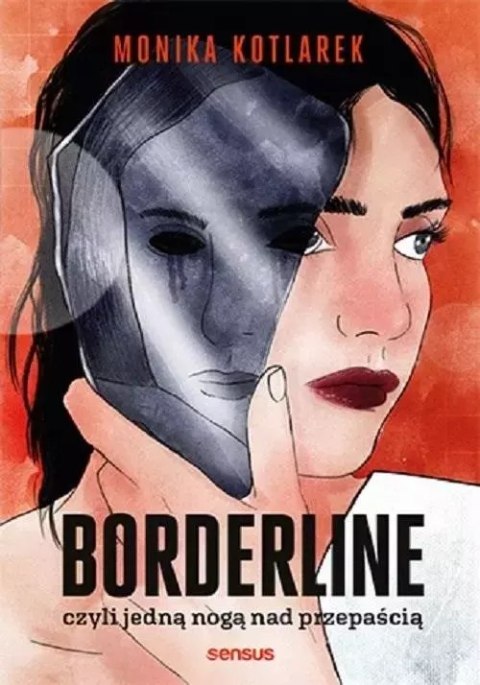 Borderline, czyli jedną nogą nad przepaścią w.2023 Borderline, czyli jedną nogą nad przepaścią w.2023